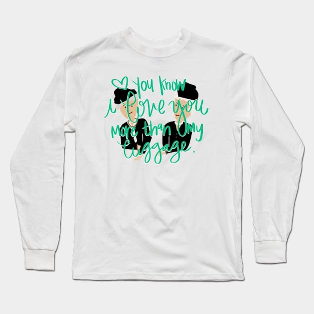 More Than My Luggage Long Sleeve T-Shirt by eeliseart
